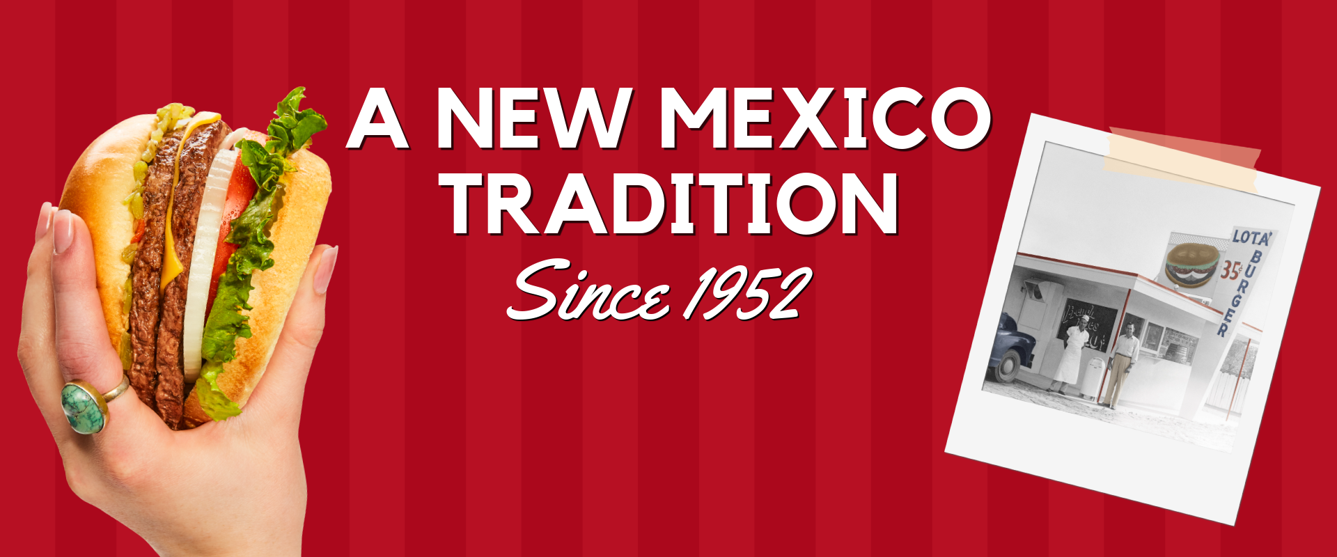 New Mexico Tradition Since 1952 graphic with a NM Style Lotaburger and a vintage Blake's stand photo
